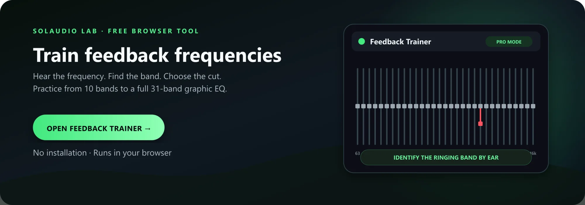 Open SolAudioLab Feedback Trainer and practice finding ringing frequencies with graphic EQ faders